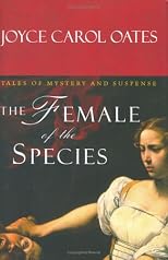 The Female of the Species: Tales of Mystery and Suspense