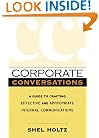 Corporate Conversations: A Guide to Crafting Effective and Appropriate Internal Communications
