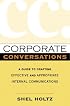 Corporate Conversations: A Guide to Crafting Effective and Appropriate Internal Communications