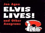 Elvis Lives!: and Other Anagrams (Sunburst Book)