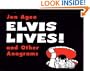 Elvis Lives!: and Other Anagrams (Sunburst Book)