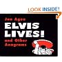 Elvis Lives!: and Other Anagrams (Sunburst Book)