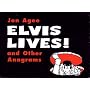 Elvis Lives!: and Other Anagrams (Sunburst Book)