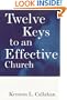 Twelve Keys to an Effective Church: Strategic Planning for Mission (The Kennon Callahan Resources Library for Effective Churches)