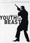 Youth of the Beast (The Criterion Collection)
