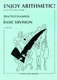 Enjoy Mathematics: Basic Division Bk. 4 (Enjoy Arithmetic)
