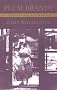Plum Brandy: Croatian Journeys (Terra Incognita)