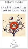 La R�v�lation des lois de la nature
