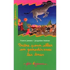 Priere pour aller au paradis avec les anes