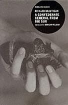 A Confederate General from Big Sur ("Rebel Inc." Classics)