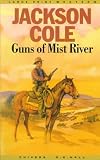 Guns of Mist River (G K Hall Nightingale Series Edition)