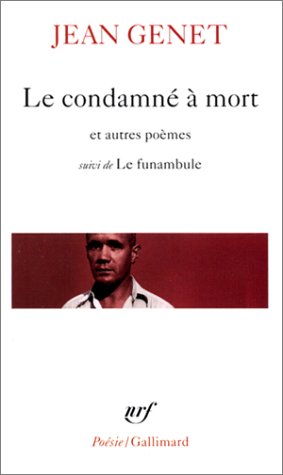 Le Condamn� � mort et autres po�mes, suivi de  Le Funambule