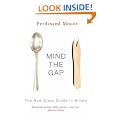 Mind the Gap: The New Class Divide in Britain