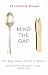 Books : Mind the Gap: The New Class Divide in Britain
