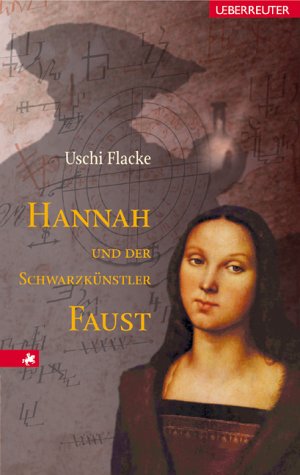 Hannah und der Schwarzk�nstler Faust
