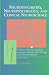 Neuropsychiatry, Neuropsychology and Clinical Neuroscience: Emotion, Evolution, Cognition, Language, Memory, Brain Damage and Abnormal Behavior