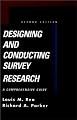 Designing and Conducting Survey Research: A Comprehensive Guide (Jossey Bass Public Administration Series)