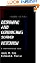 Designing and Conducting Survey Research: A Comprehensive Guide (Jossey Bass Public Administration Series)
