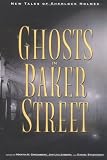 The Ghosts in Baker Street : New Tales of Sherlock Holmes