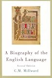 A Biography of the English Language