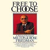 Free to Choose: A Personal Statement | [Milton Friedman, Rose Friedman]
