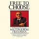 Free to Choose: A Personal Statement