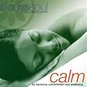 Body and Soul - Calm