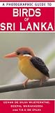 A Photographic Guide to Birds of Sri Lanka