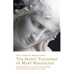 The Secret Teachings Of Mary Magdalene