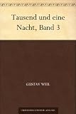 Tausend und eine Nacht, Band 3