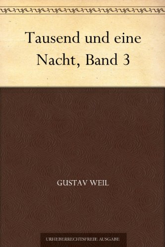 Buch - Cover Tausend und eine Nacht, Band 3 - Gustav Weil - 