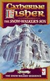 The Snow-walker's Son (Red Fox Older Fiction)