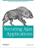 Securing Ajax Applications