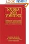 Nausea and Vomiting: Overview, Challenges, Practical Treatments and New Perspectives