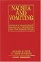 Nausea and Vomiting: Overview, Challenges, Practical Treatments and New Perspectives Nausea and Vomiting: Overview, Challenges, Practical Treatments and New Perspectives