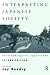 Interpreting Japanese Society: Anthropological Approaches