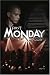 First Monday In August