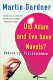 Did Adam and Eve Have Navels?: Debunking Pseudoscience