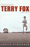 Terry Fox: His Story (Revised)