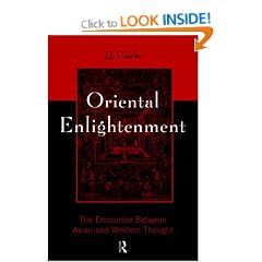 Oriental Enlightenment: The Encounter Between Asian and Western Thought