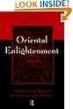 Oriental Enlightenment: The Encounter Between Asian and Western Thought