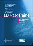 MammoTrainer: Interactive Training for Breast Cancer Screening Mammography