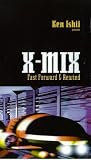 Review Ken Ishii  / X-Mix - 8 - Fast Forward And Rewind [1997]