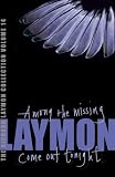 The Richard Laymon Collection: Among the Missing AND Come Out Tonight v. 14