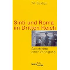 Sinti und Roma im Dritten Reich. Geschichte einer Verfolgung.