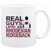 Mug White " Real guys love a Rhodesian Ridgeback " Dogs