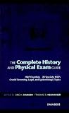 The Complete History and Physical Exam Guide