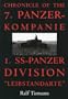 Chronicle of the 7. Panzer-kompanie 1. SS-Panzer Division Leibstandarte: