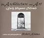 The Architecture and Art of Early Hispanic Colorado
