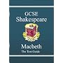 GCSE Shakespeare: "Macbeth" Text Guide Pt. 1 & 2 (Gcse Shakespeare Text Guide)